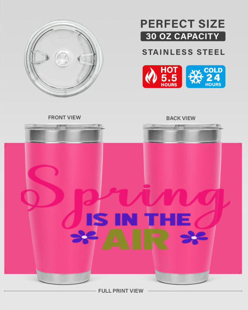 Spring is in the Air 468#- spring- Tumbler