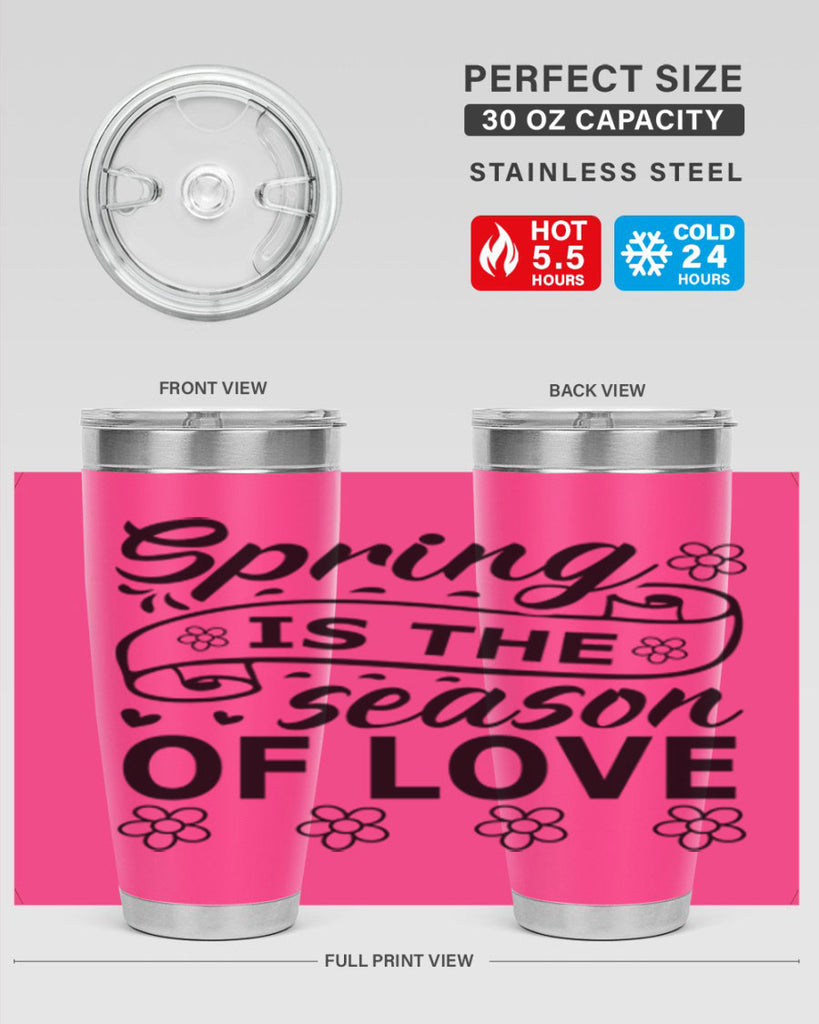 Spring is the season of 510#- spring- Tumbler