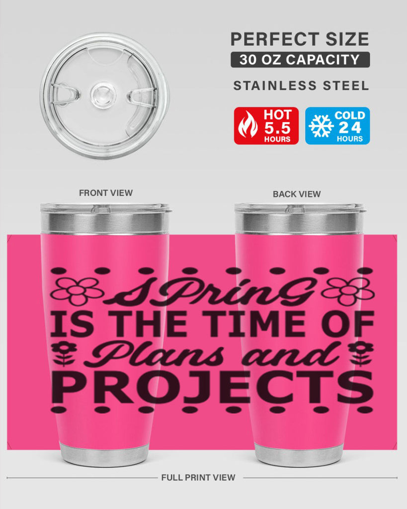 Spring is the time of 511#- spring- Tumbler