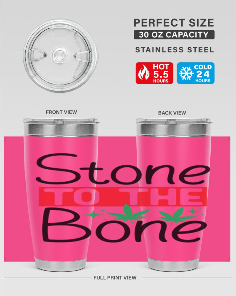 Stone to The Bone 251#- marijuana- Tumbler