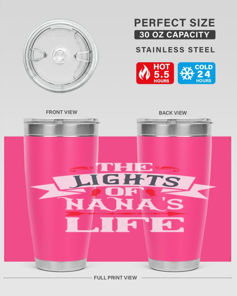 THE LIGHTS OF NANAS LIFE 1#- grandma - nana- Tumbler