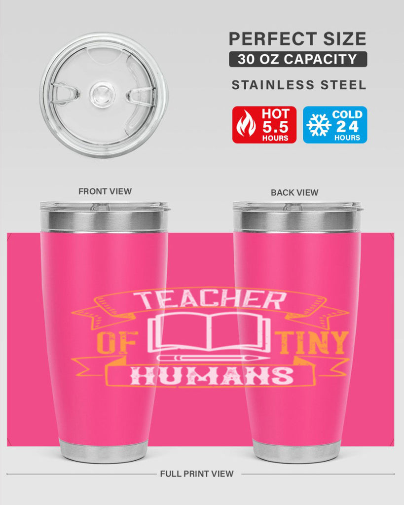 Teacher of tiny humans Style 15#- teacher- tumbler