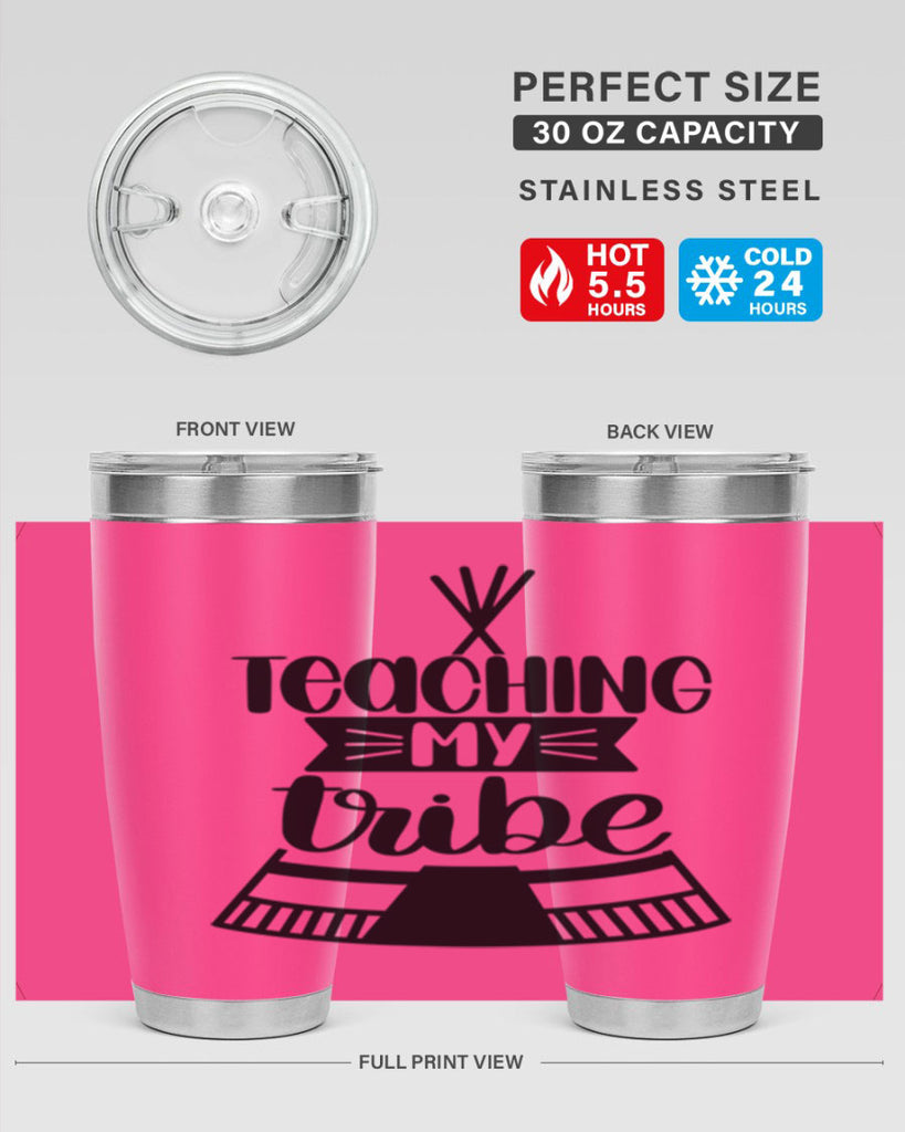 Teaching My Tribe Style 38#- teacher- tumbler