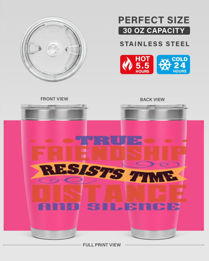 True friendship resists time distance and silence Style 31#- Best Friend- Tumbler