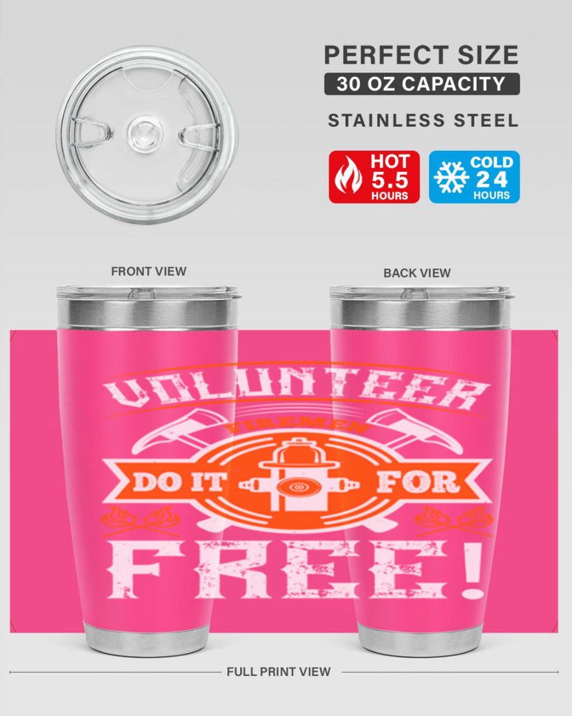 Volunteer firemen do it for free Style 14#- fire fighter- tumbler