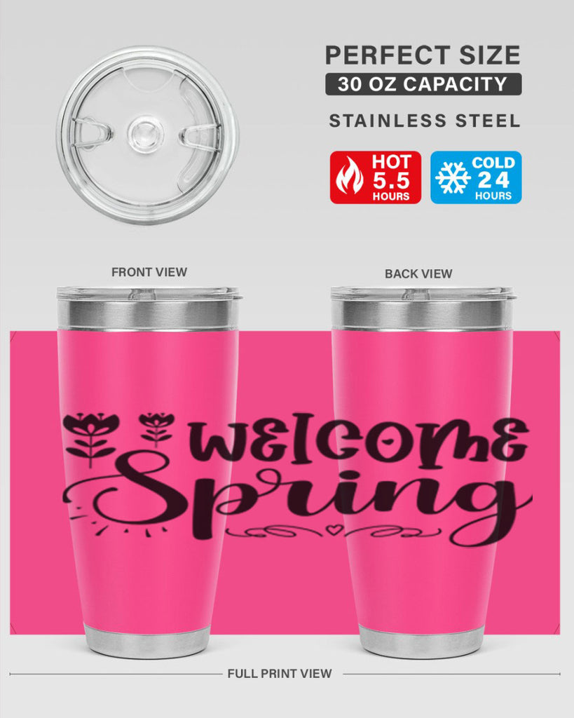 Welcome spring  595#- spring- Tumbler