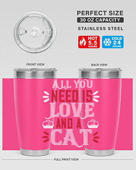 all you need is love Style 27#- cat- Tumbler