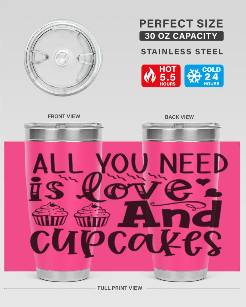 all you need is love and cupcakes 60#- kitchen- Tumbler