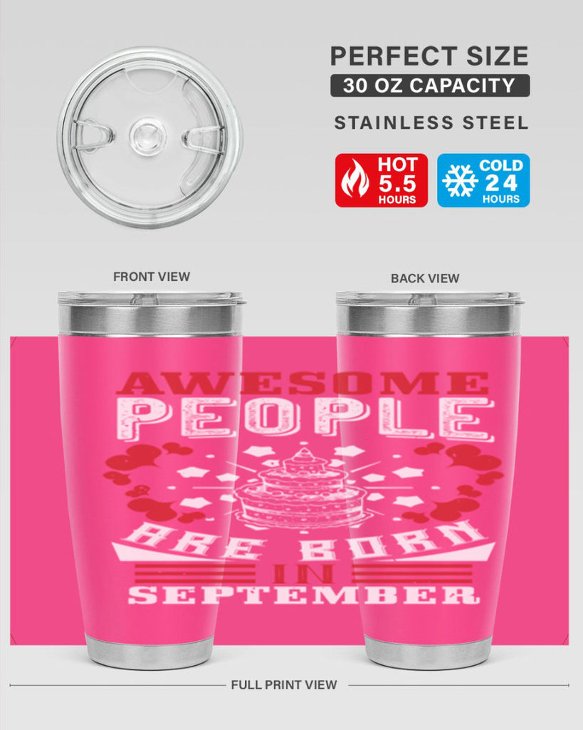 awesome people are born in September Style 39#- birthday- tumbler