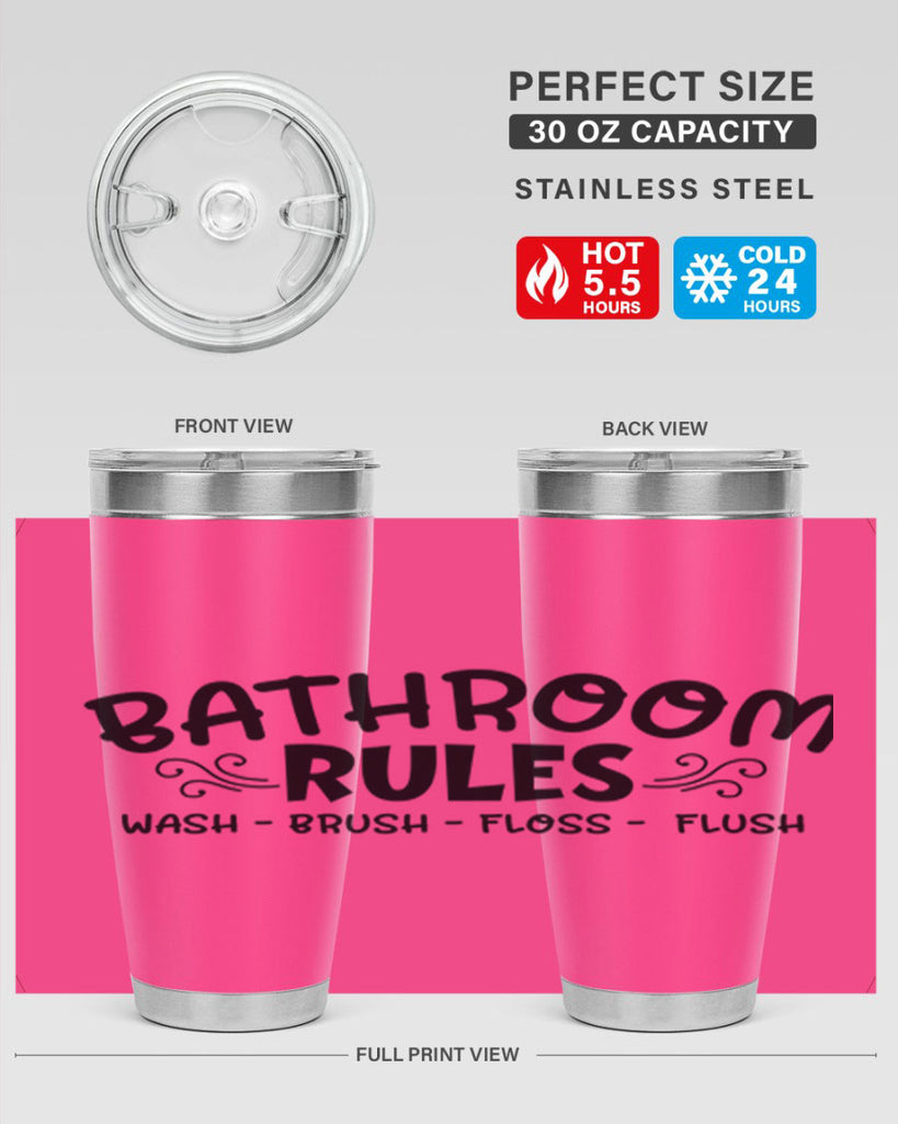 bathroom rules wash brush floss flush 91#- bathroom- Tumbler