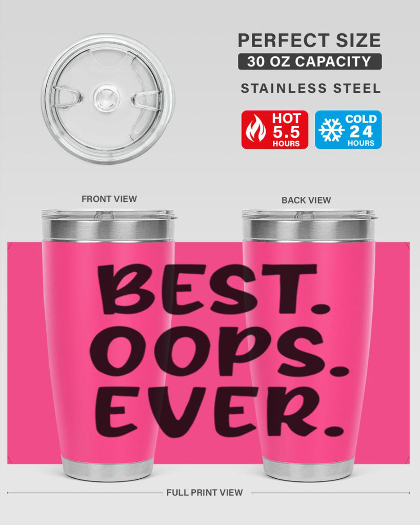 best oops ever Style 279#- baby- tumbler