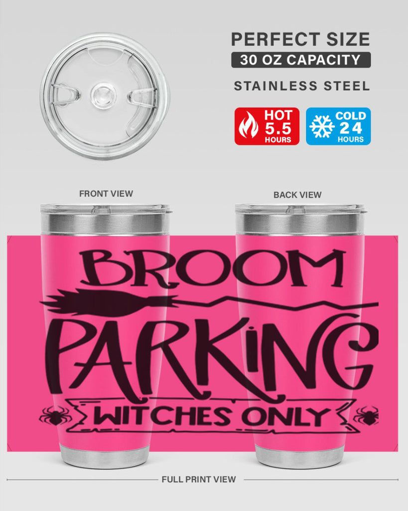 broom parking witches only 84#- halloween- Tumbler