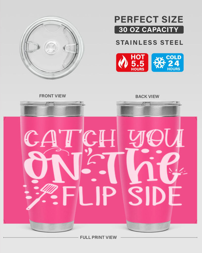 catch you on the flipside 50#- kitchen- Tumbler