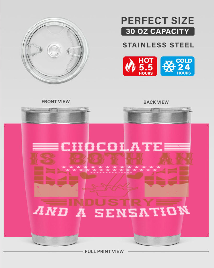 chocolate is both an industry and a sensation 48#- chocolate- Tumbler