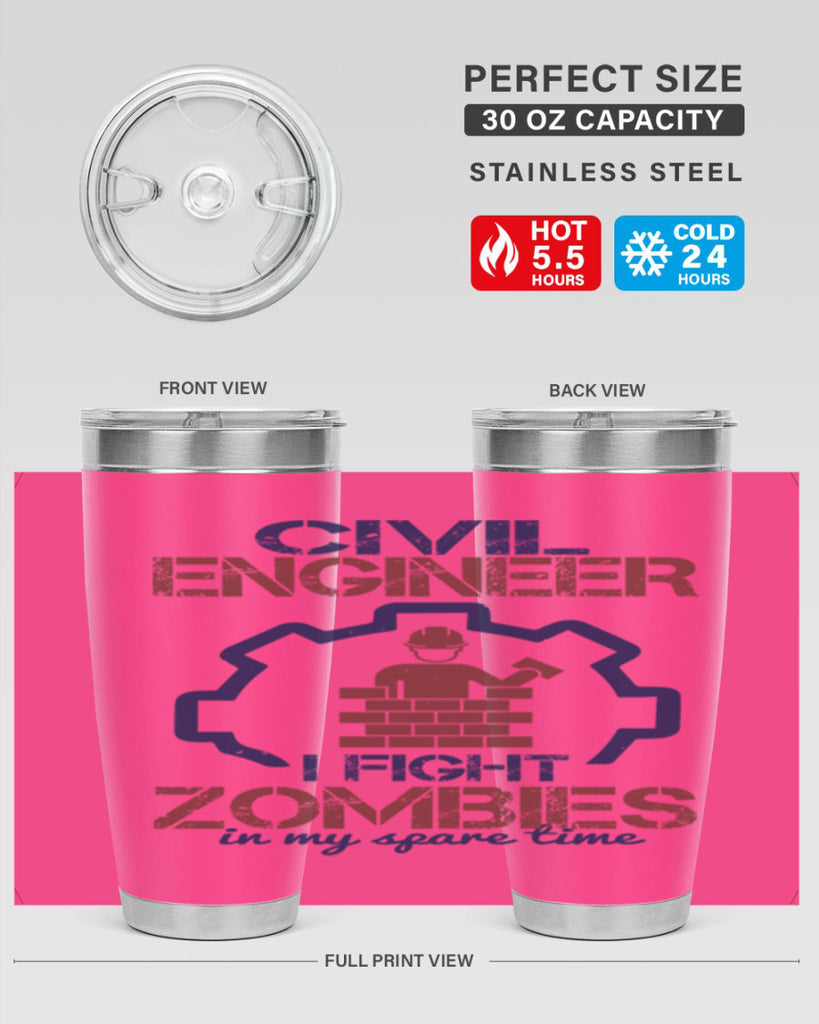 civil engineer i fight zombies in my spare time Style 25#- engineer- tumbler