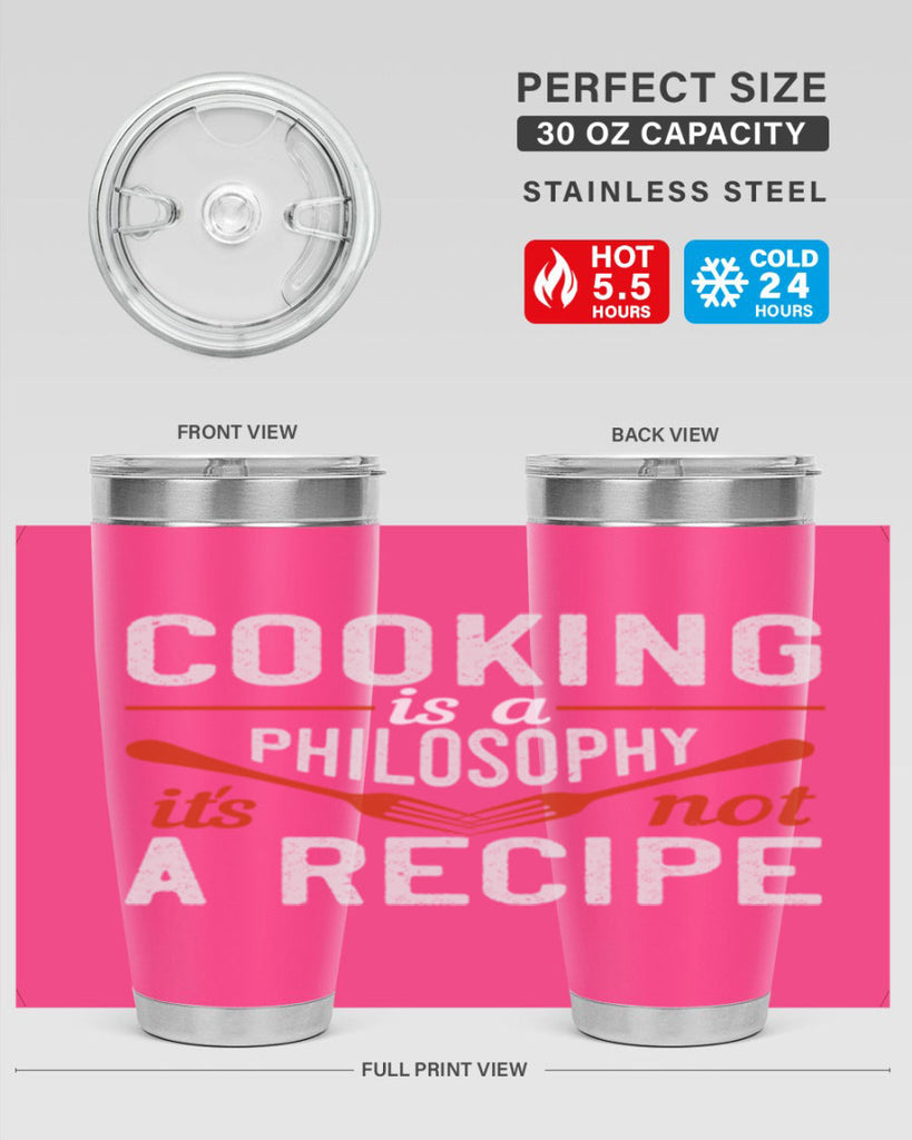 cooking is a philosophy its not a recipe 49#- cooking- Tumbler