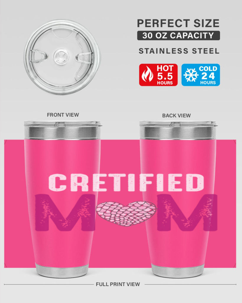 cretified mom 191#- mom- Tumbler