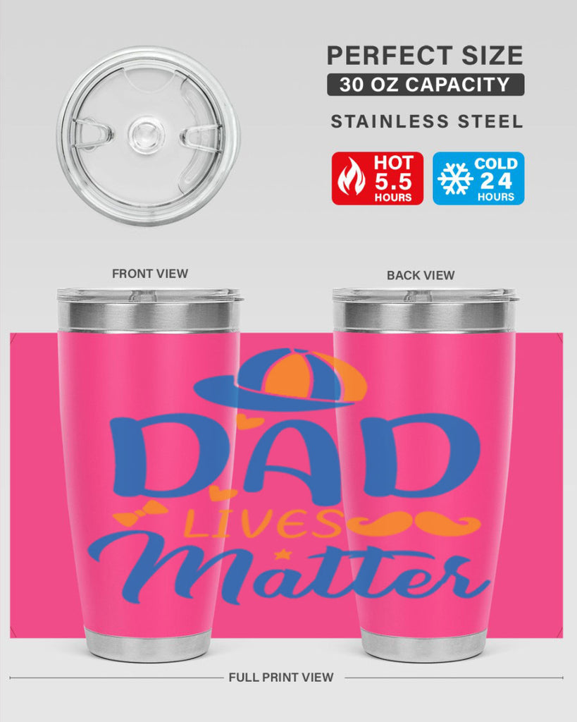 dad lives matter 102#- fathers day- Tumbler