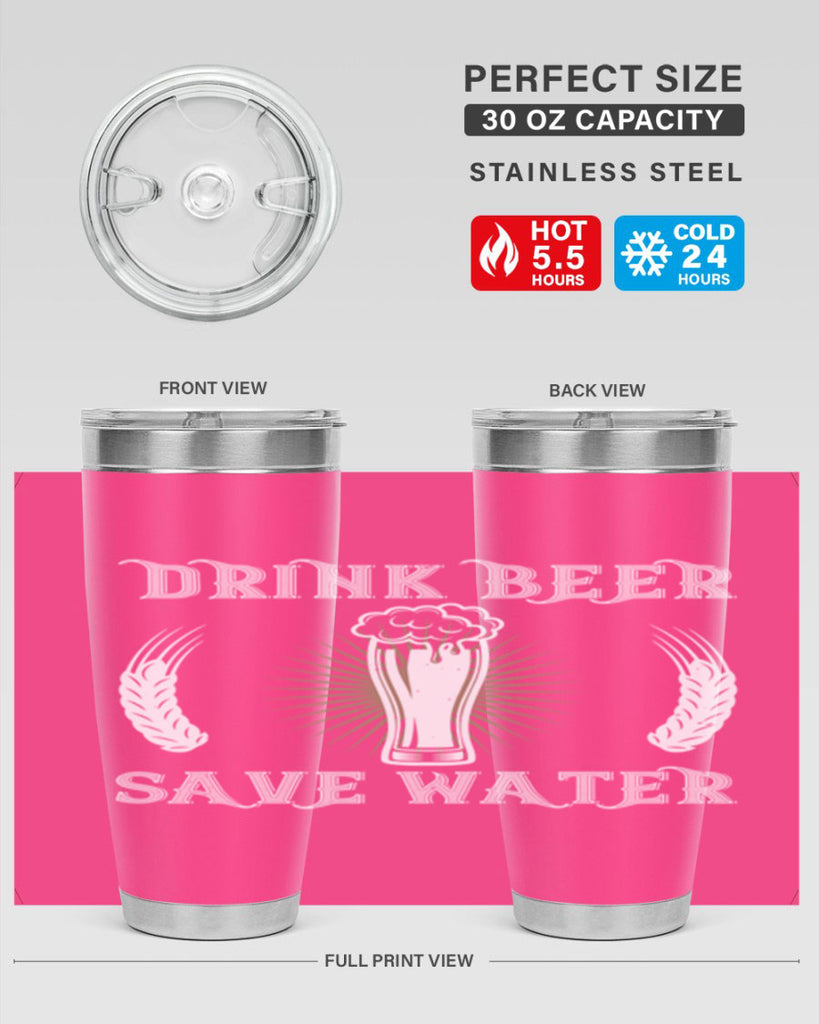 drink beer save water 93#- beer- Tumbler