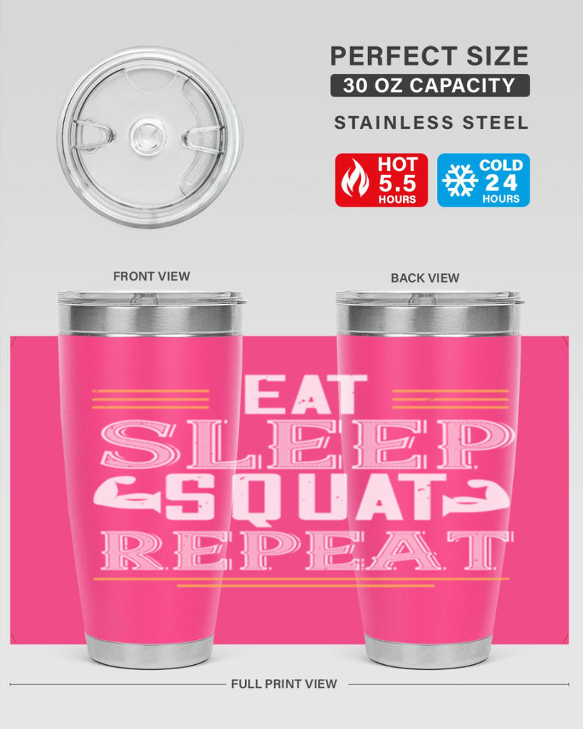 eat sleep squat repeat 58#- gym- Tumbler