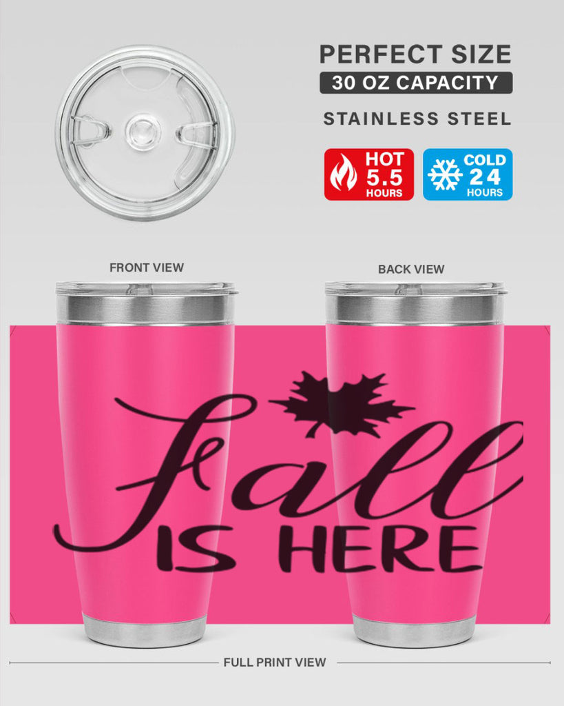 fall is here 107#- fall- Tumbler