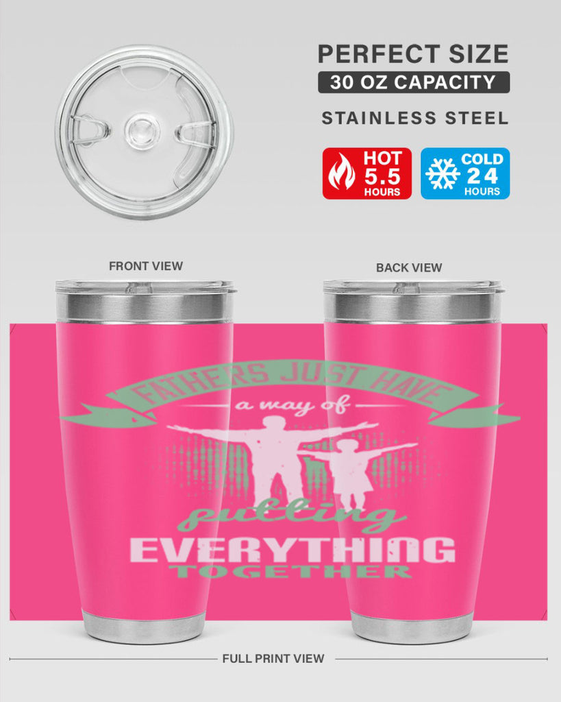 fathers just have a way 224#- fathers day- Tumbler
