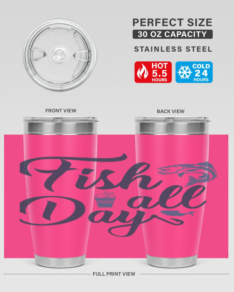 fish all day 156#- fishing- Tumbler