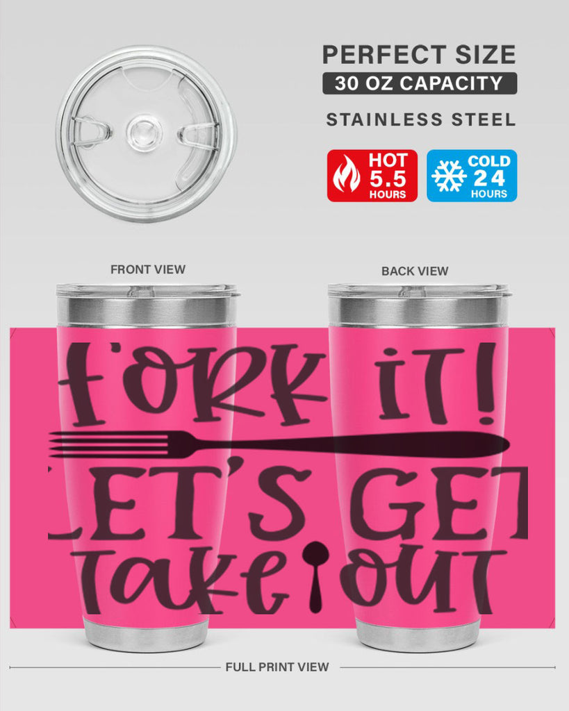 fork it let s get takeout 95#- kitchen- Tumbler