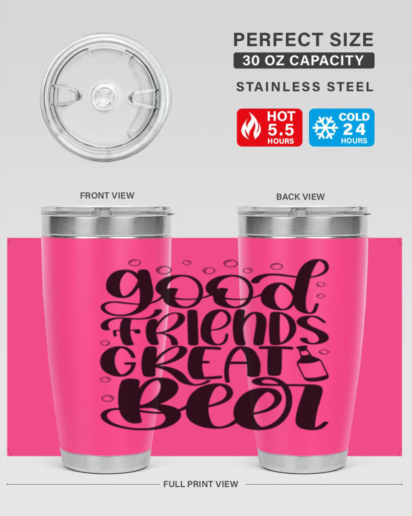 good friends great beer 38#- beer- Tumbler