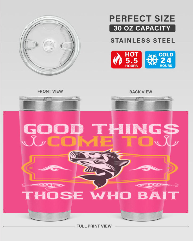 good things come to those who bait 262#- fishing- Tumbler