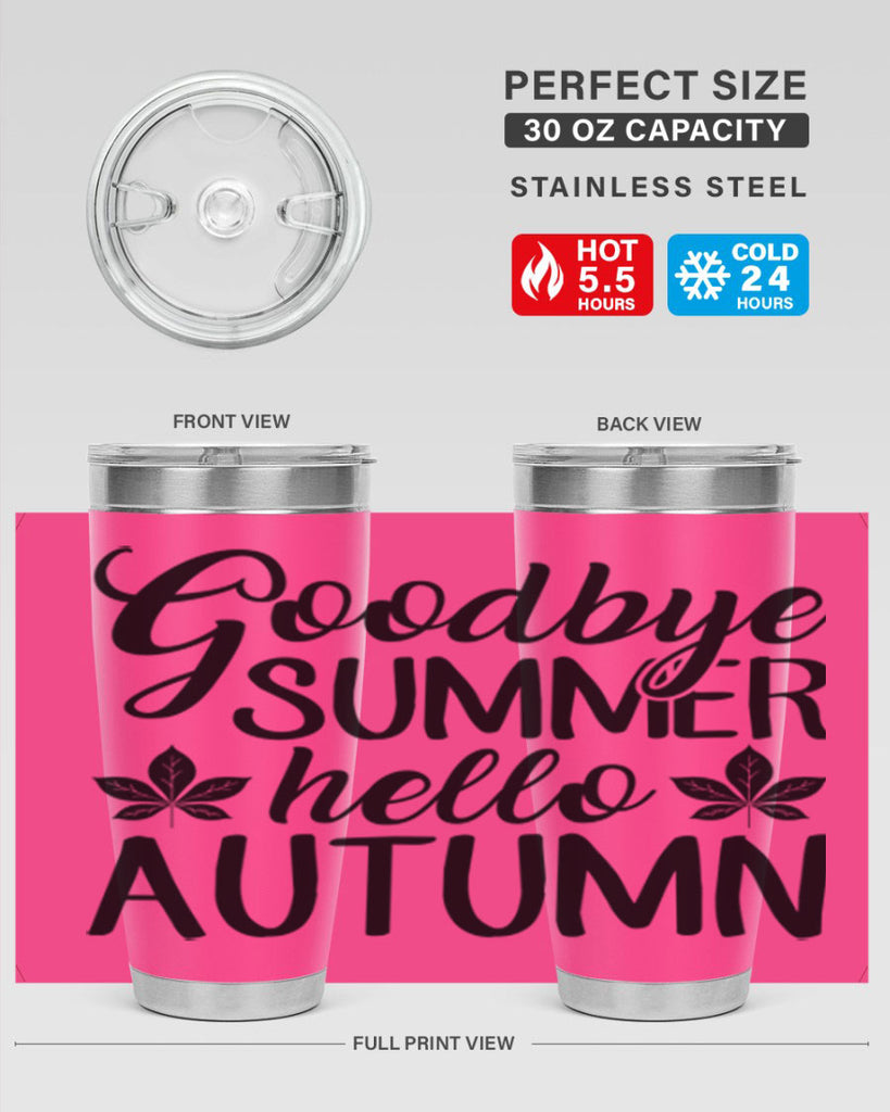 goodbye summer hello autumn 213#- fall- Tumbler