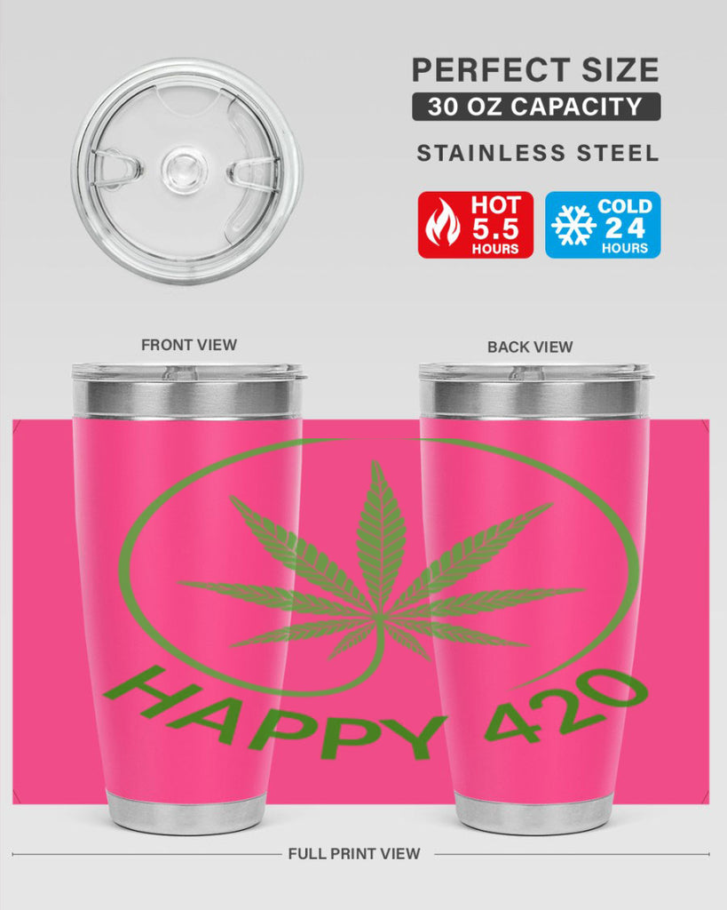 happy 420 100#- marijuana- Tumbler