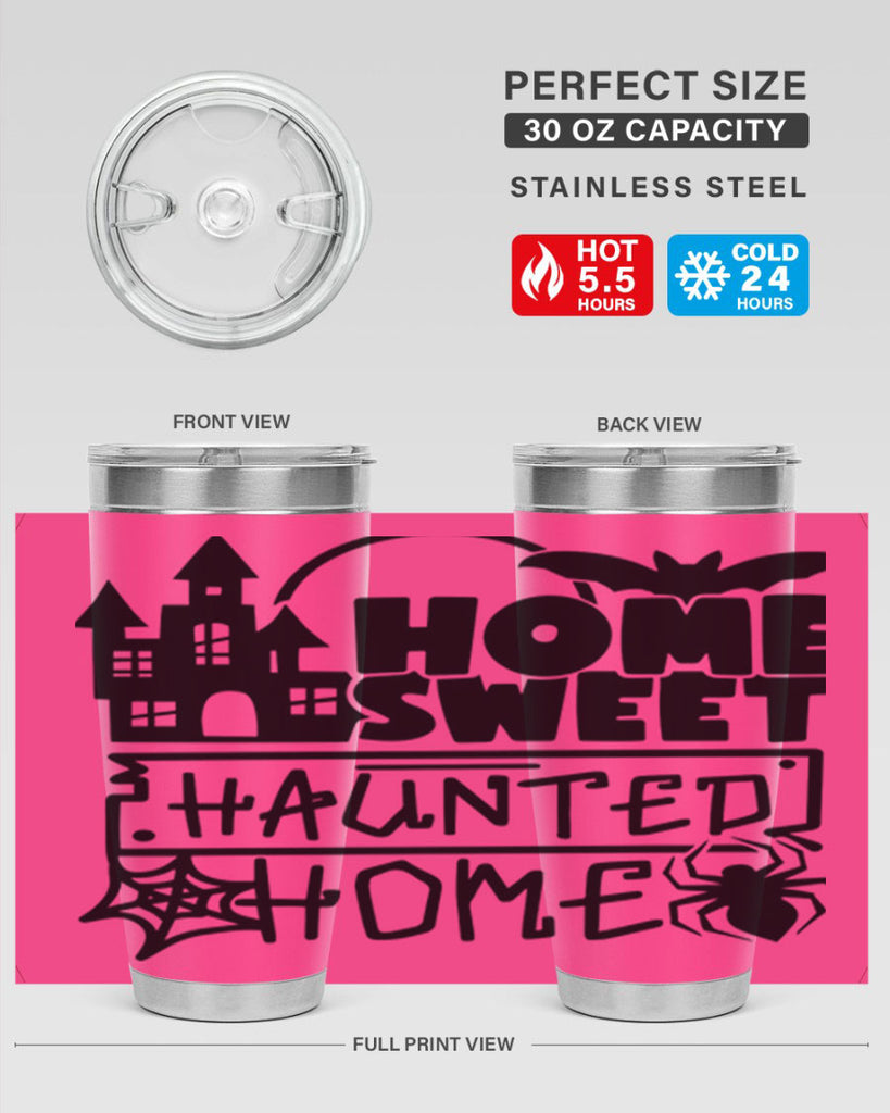 home sweet haunted home 57#- halloween- Tumbler