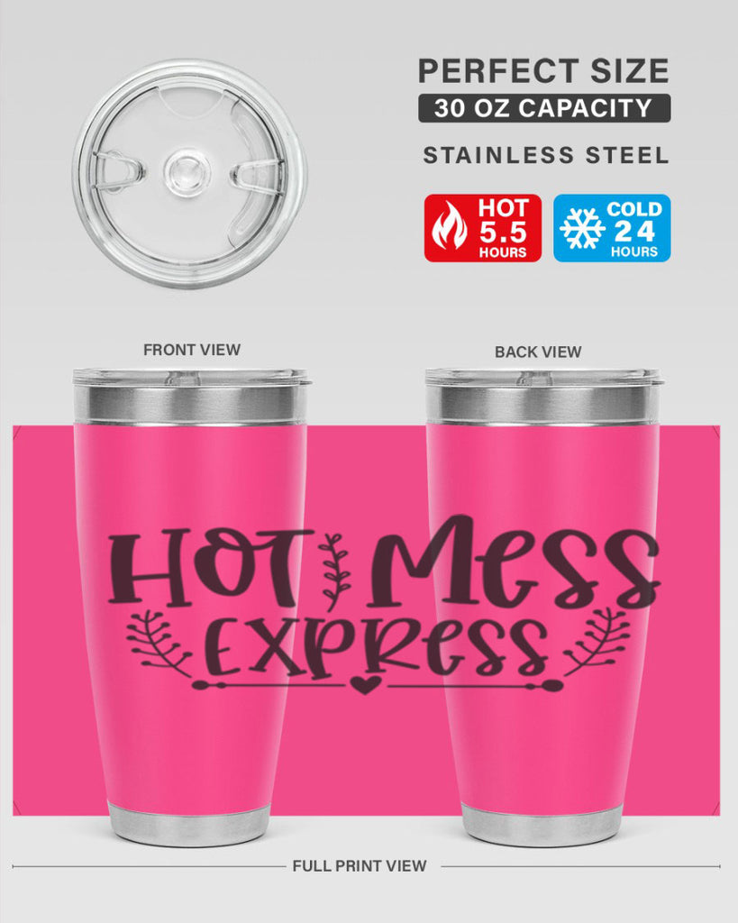 hot mess express 405#- mom- Tumbler