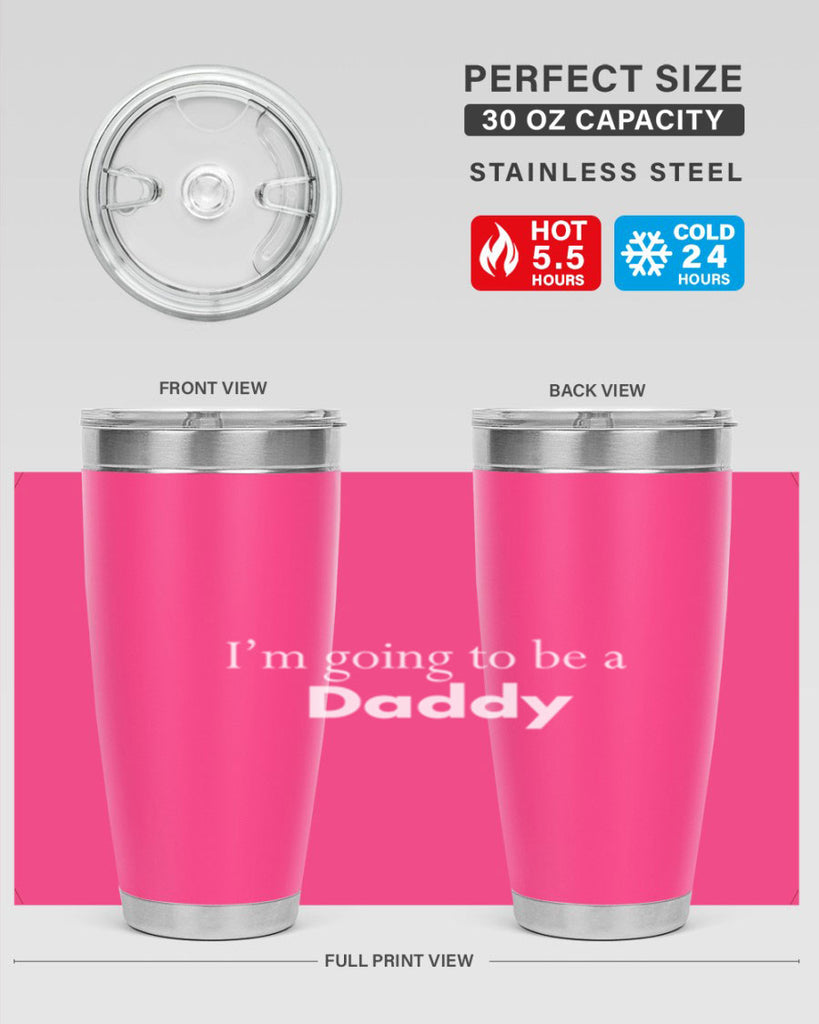 i am going to be a daddy 7#- dad- Tumbler