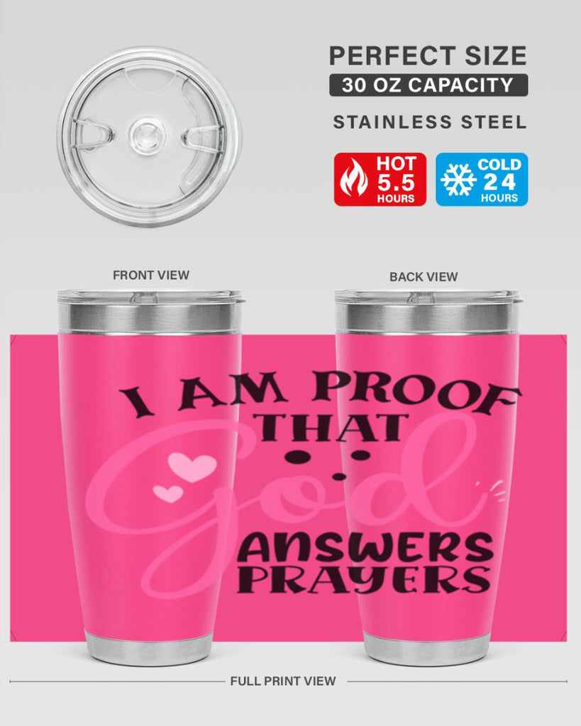 i am proof that god answers prayers Style 259#- baby- tumbler