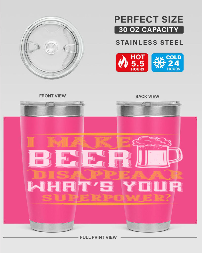 i make beer disappeaar what’s your superpower 73#- beer- Tumbler