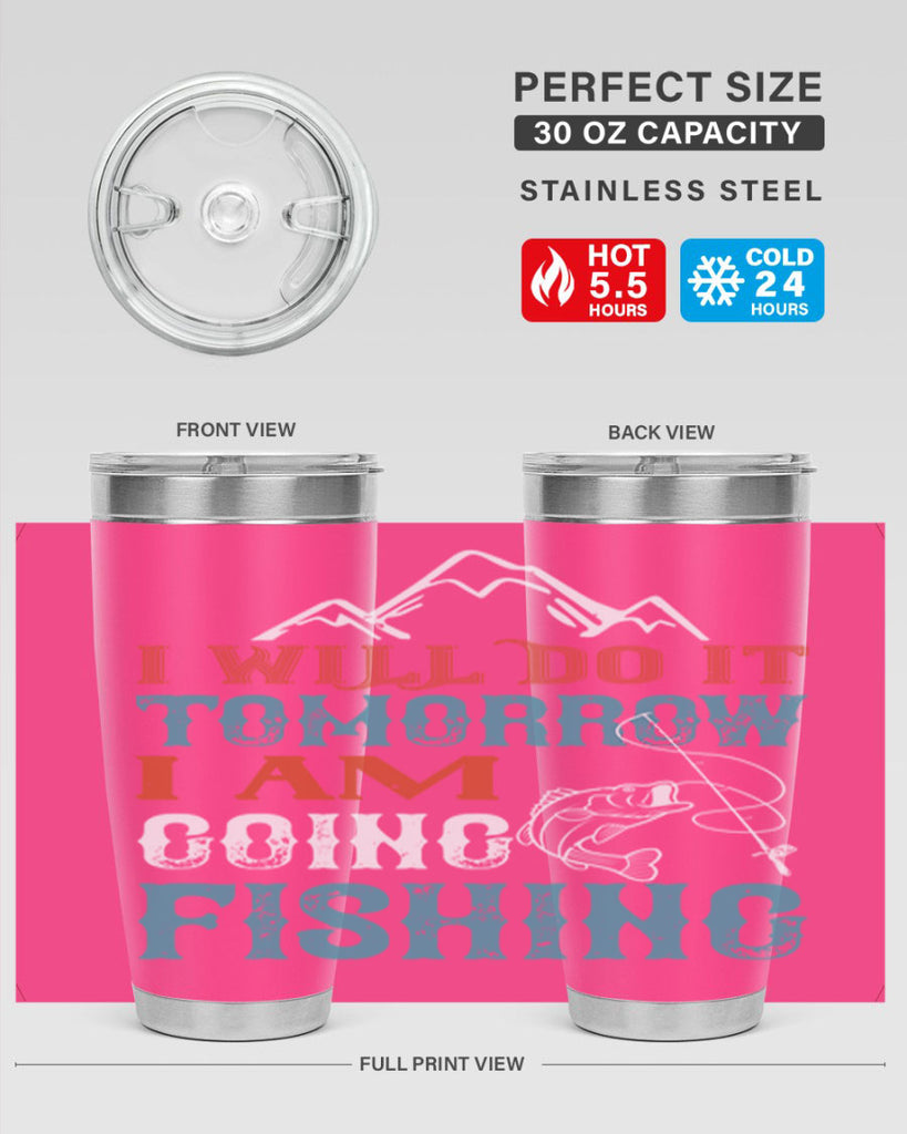 i will do it tomorrow 95#- fishing- Tumbler