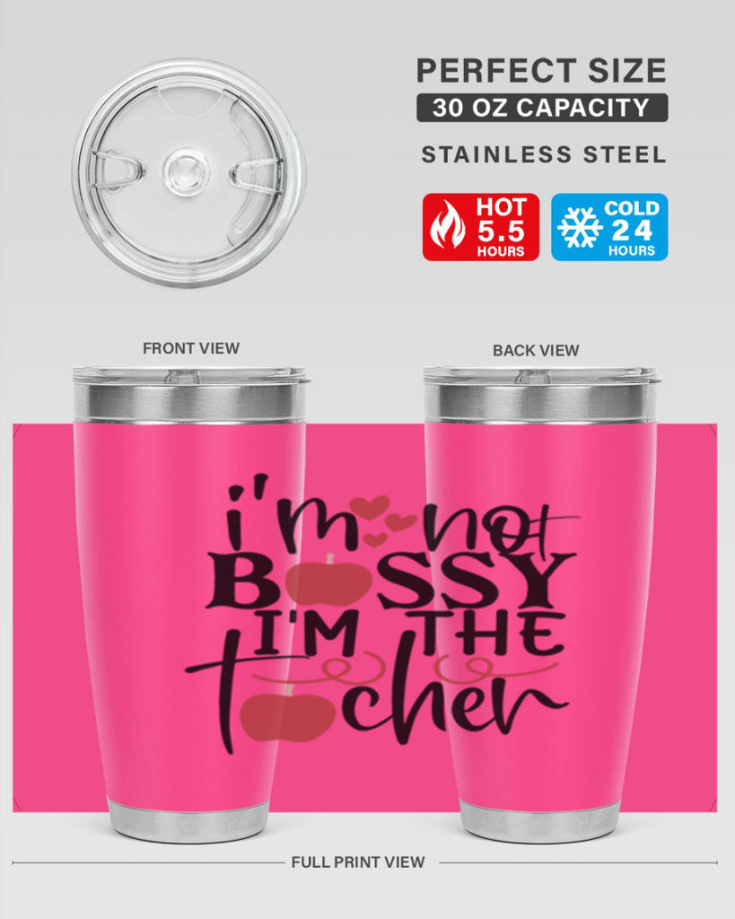 im not bossy im the teacher Style 115#- teacher- tumbler