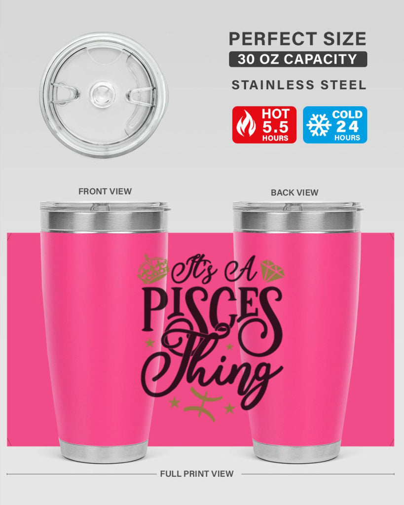 its a pisces thing 270#- zodiac- Tumbler