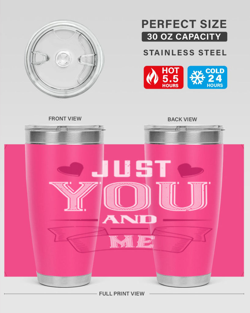 just you and me 48#- valentines day- Tumbler