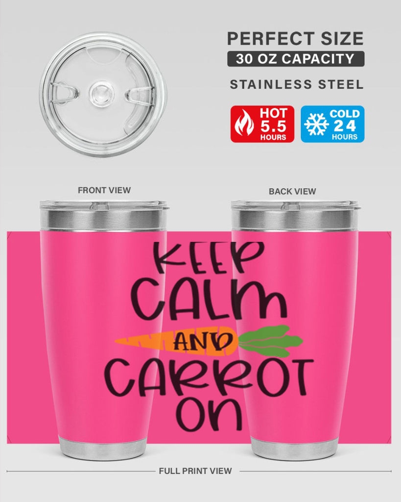 keep calm and carrot on 18#- easter- Tumbler