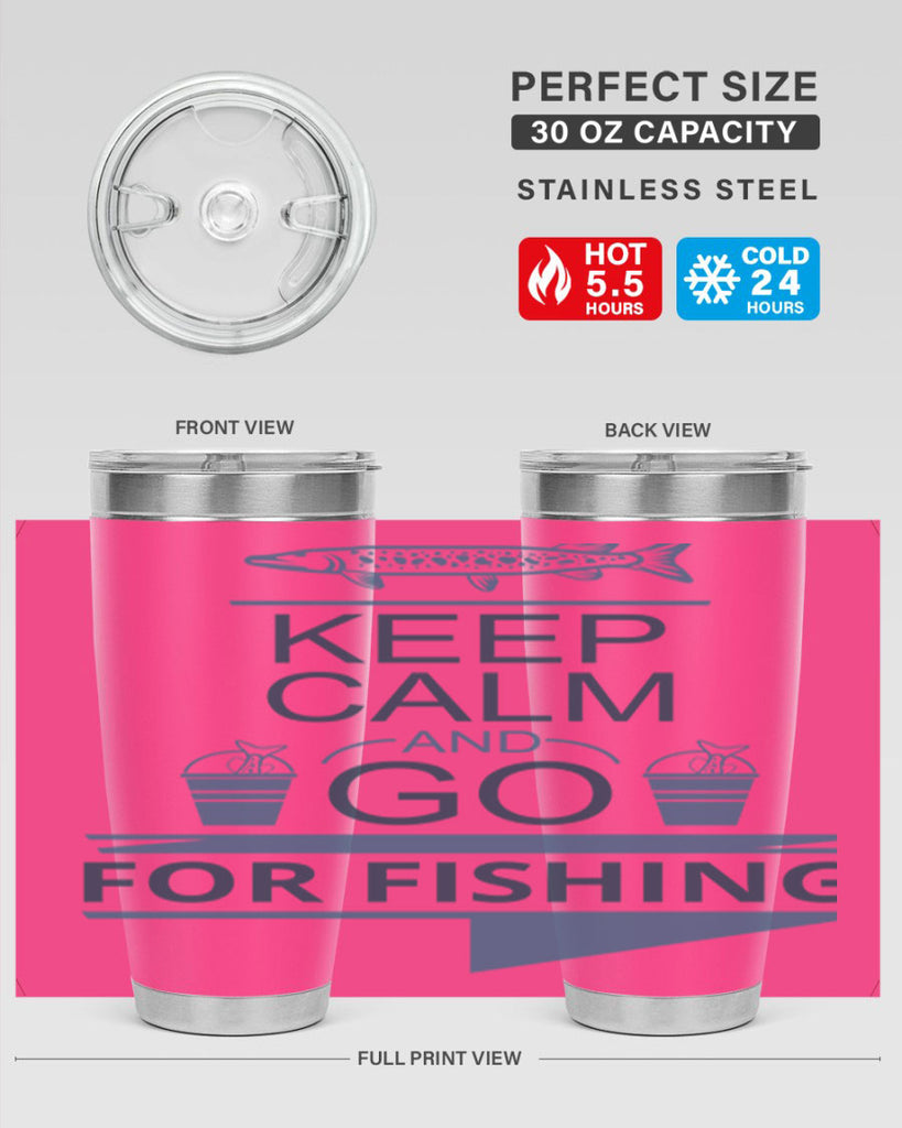 keep calm and go 67#- fishing- Tumbler