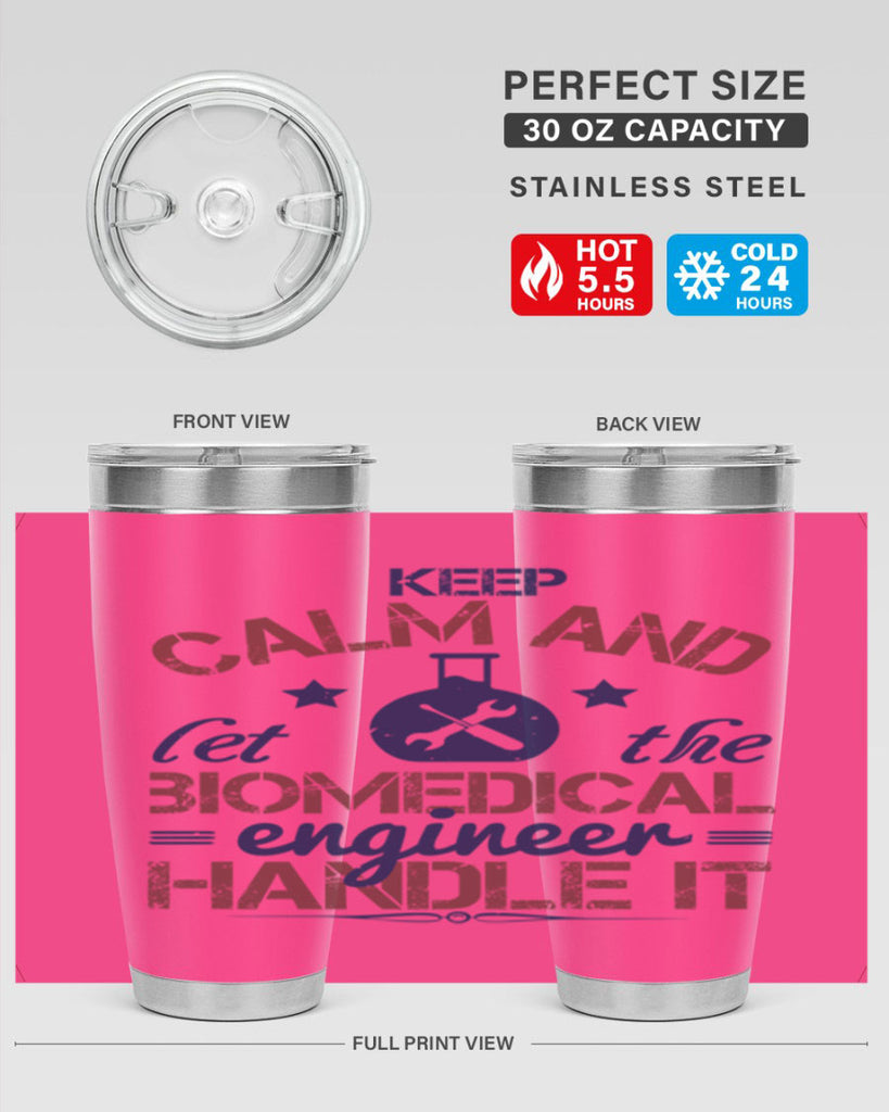 keep calm and left the biomedical engineer handle it Style 46#- engineer- tumbler