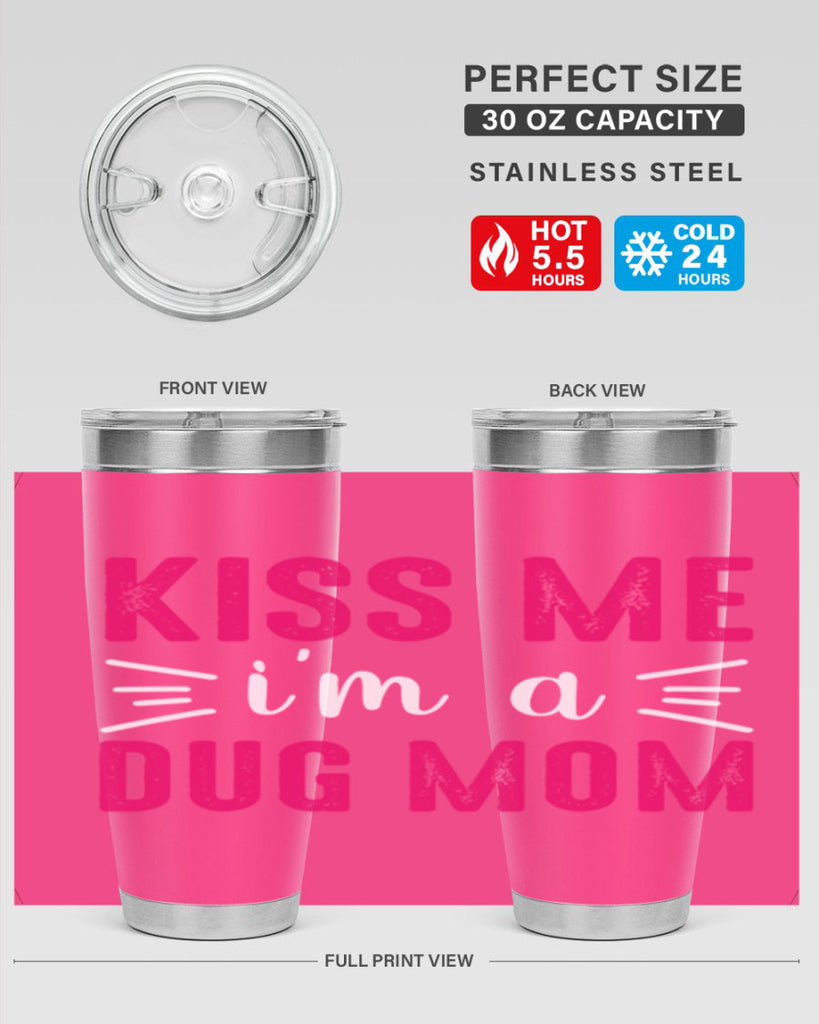 kiss me 138#- mom- Tumbler