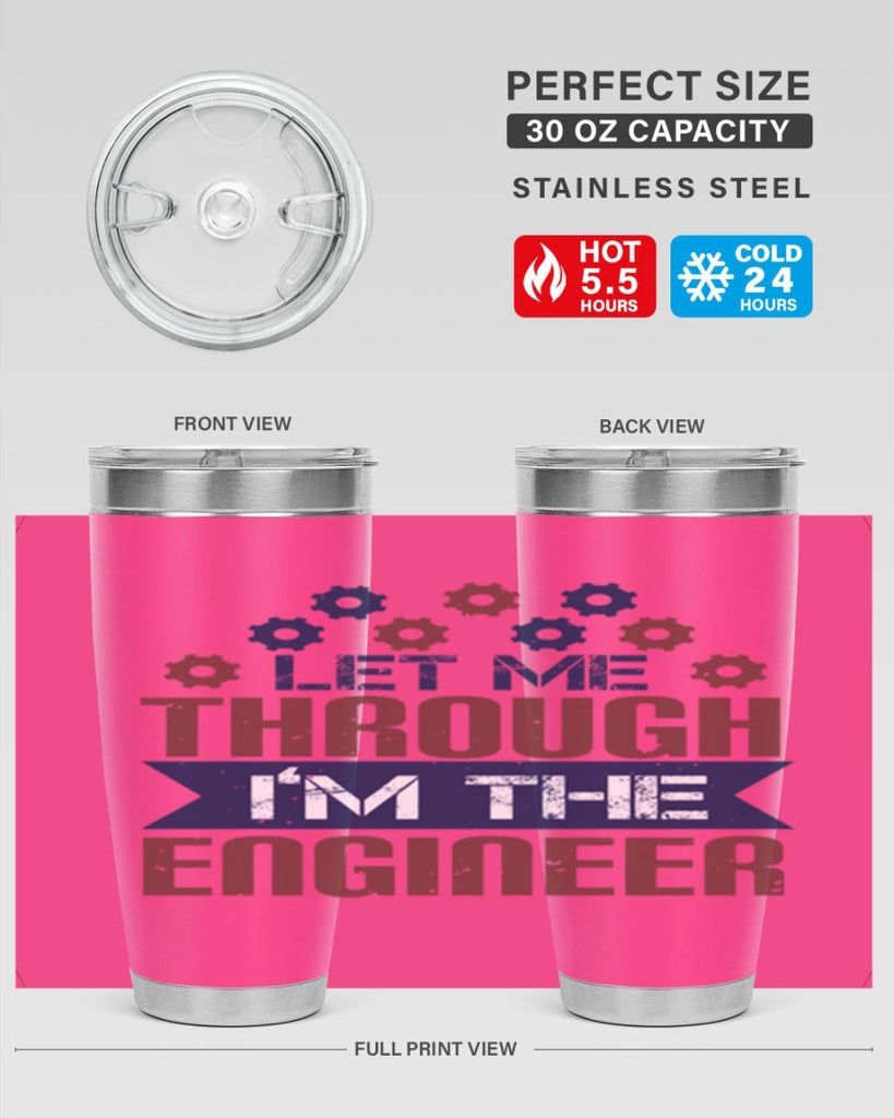 let me through Im the engineer Style 44#- engineer- tumbler