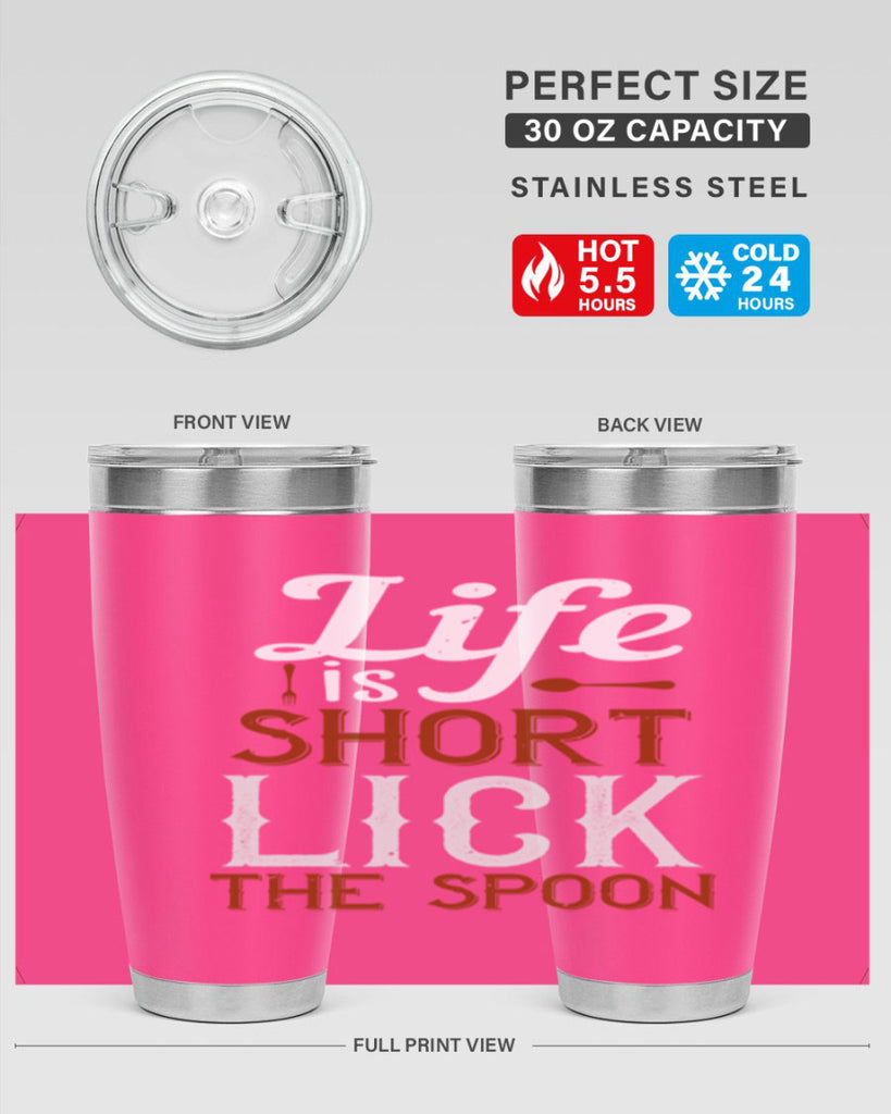 life is short lick the spoon 19#- cooking- Tumbler