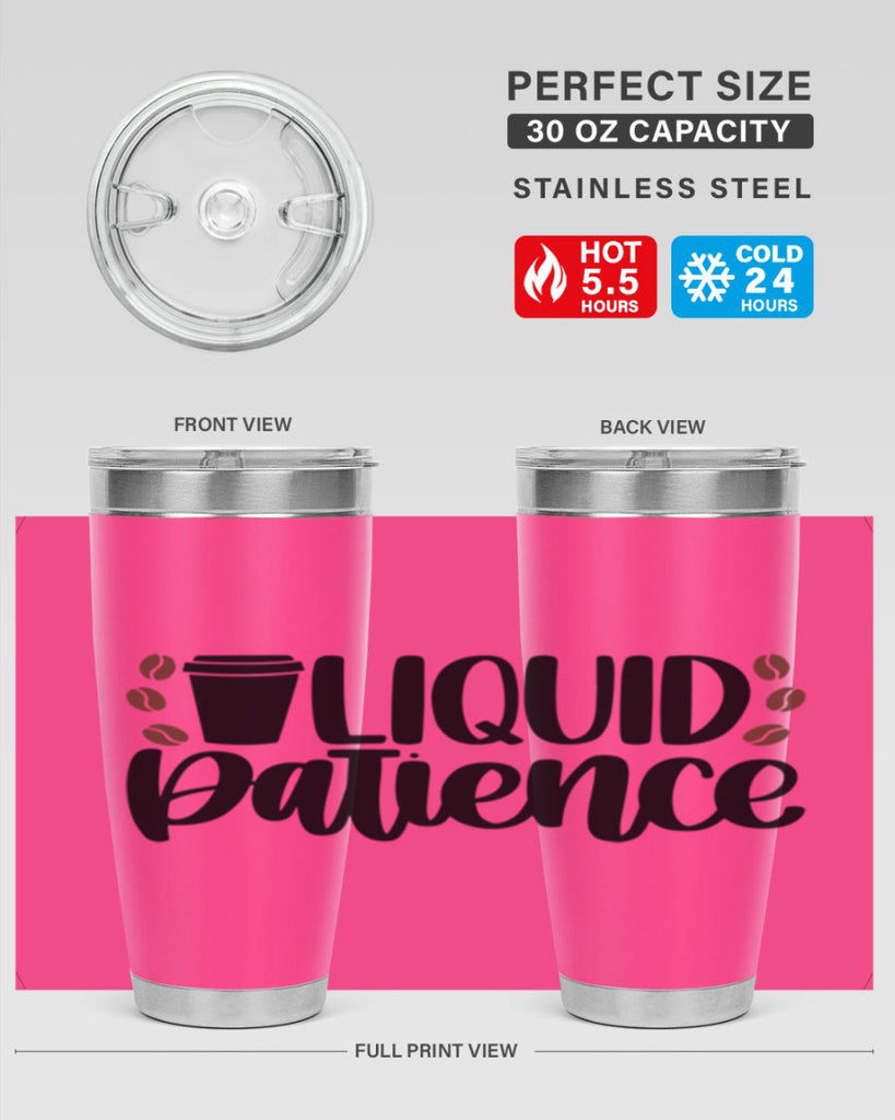 liquid patience 3#- drinking- Tumbler