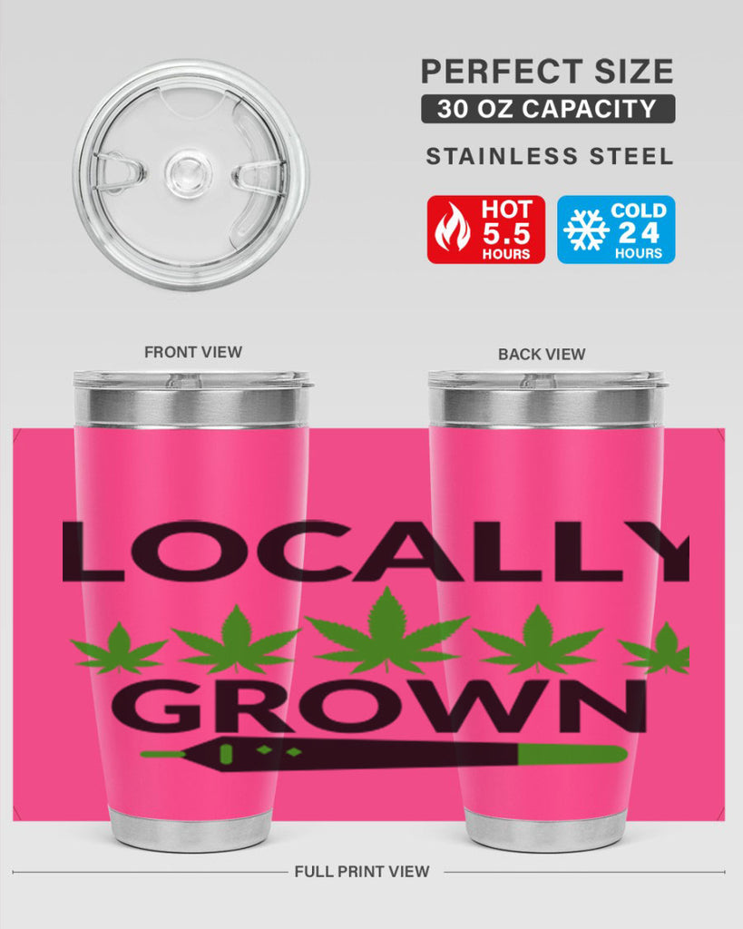 locally grown weed 185#- marijuana- Tumbler