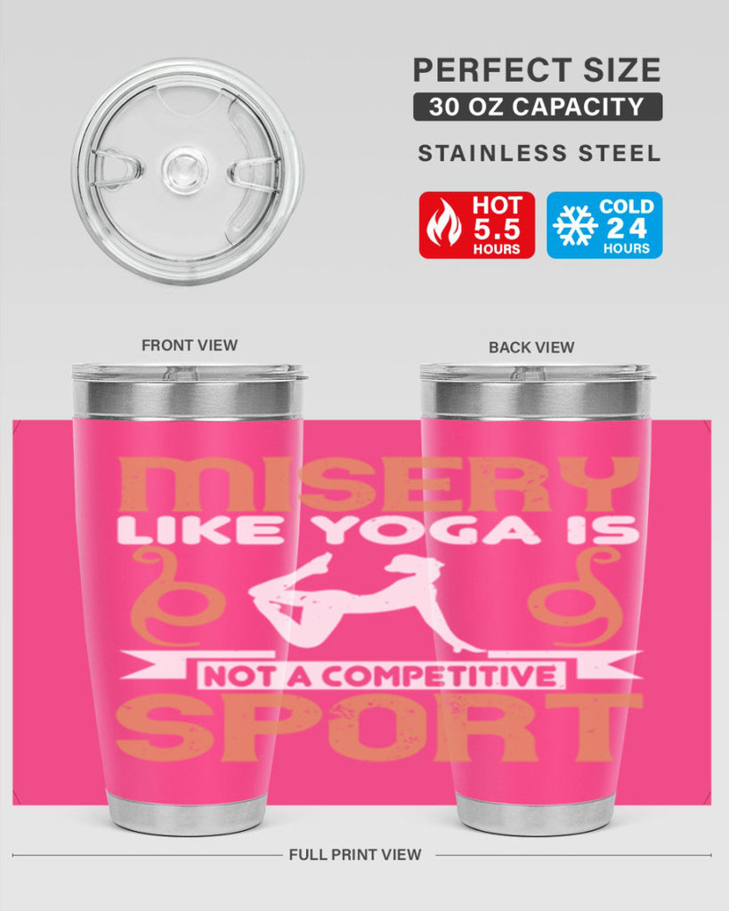 misery like yoga is not a competitive sport 70#- yoga- Tumbler